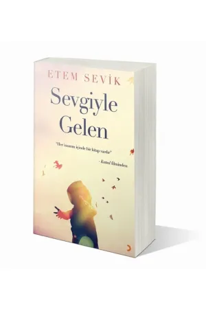 Sevgiyle Gelen