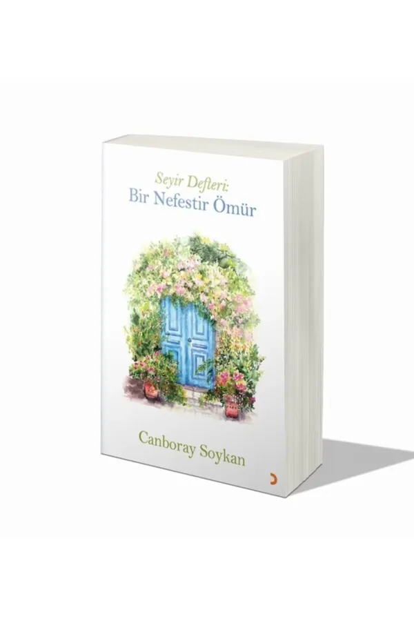 Seyir Defteri: Bir Nefestir Ömür