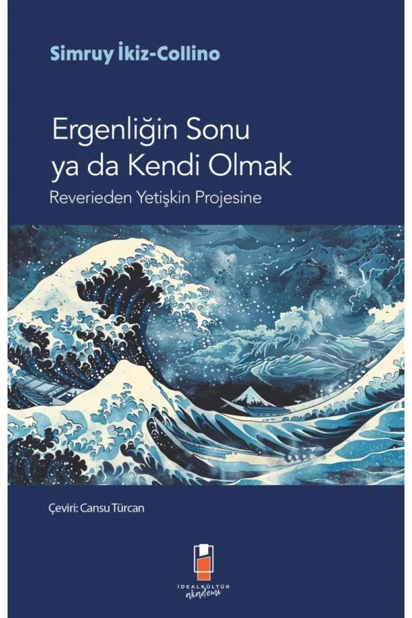 Ergenliğin Sonu ya da Kendi Olmak: Reverieden Yetişkin Projesine