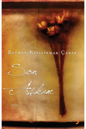 Son Aşkım
