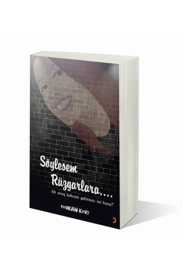 Söylesem Rüzgarlara...