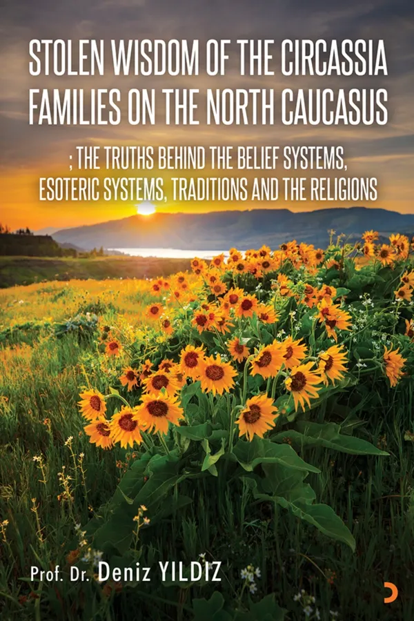 STOLEN WISDOM OF THE CIRCASSIA FAMILIES ON THE NORTH CAUCASUS