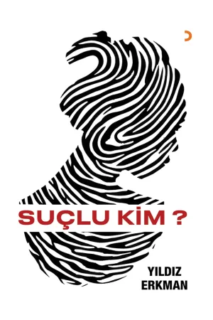 Suçlu Kim?