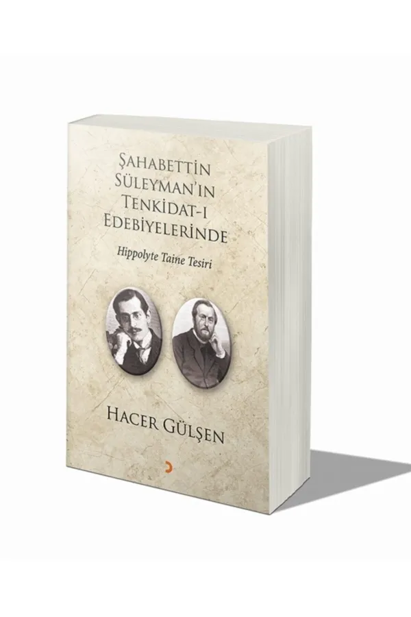 Şahabettin Süleyman'ın Tenkidat-ı Edebiyelerinde Hippolyte Taine Tesiri