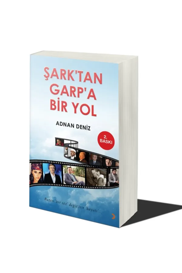 Şark’tan Garp’a Bir Yol