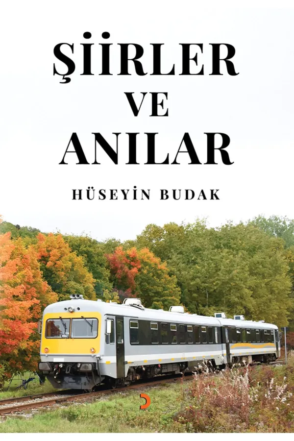 Şiirler ve Anılar