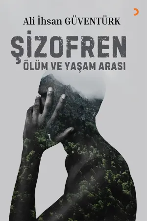 Şizofren Ölüm ve Yaşam Arası