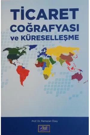 Ticaret Coğrafyası ve Küreselleşme