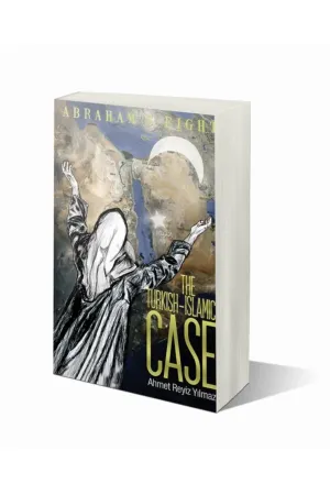 The Turkısh - Islamıc Case