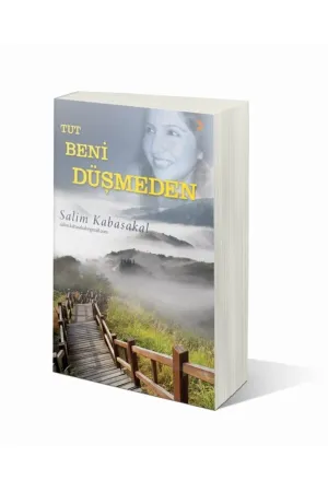 Tut Beni Düşmeden