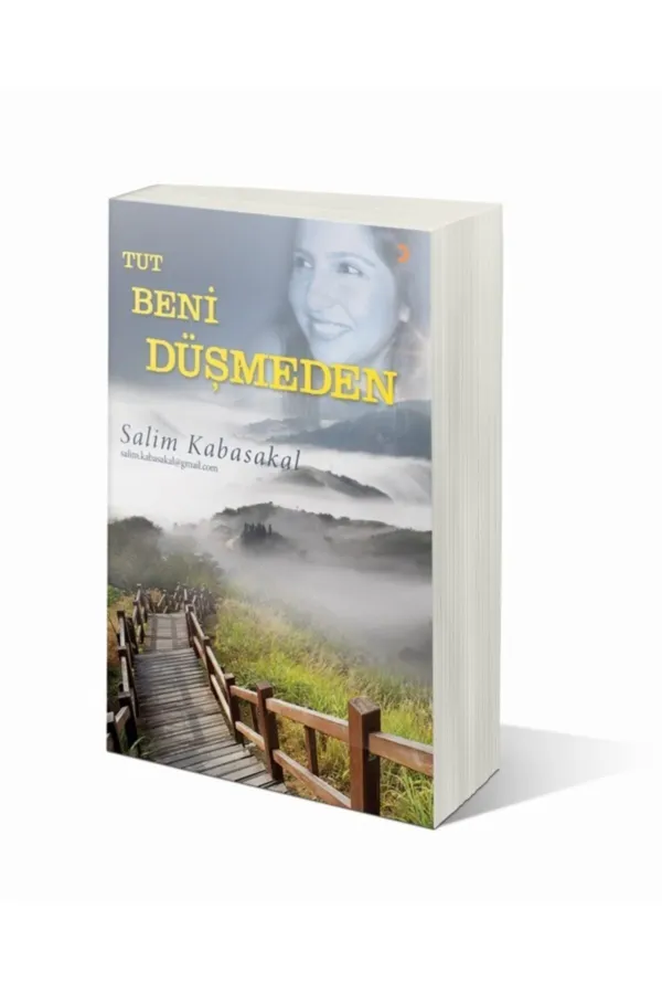 Tut Beni Düşmeden