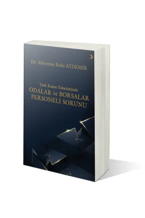 Türk Kamu Yönetiminde Odalar ve Borsalar Personeli Sorunu