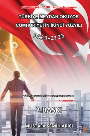 Türkiye Meydan Okuyor Cumhuriyetin İkinci Yüzyılı