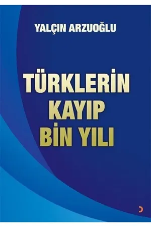 Türklerin Kayıp Bin Yılı