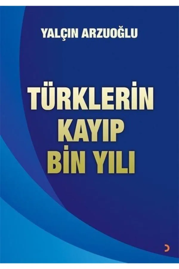 Türklerin Kayıp Bin Yılı