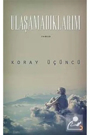 Ulaşamadıklarım