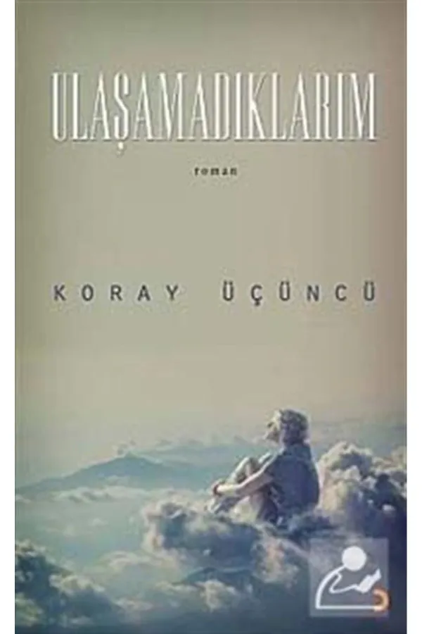 Ulaşamadıklarım