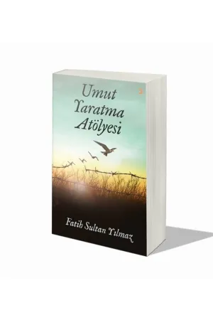 Umut Yaratma Atölyesi