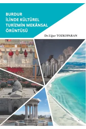 Burdur İlinde Kültürel Turizmin Mekânsal Örüntüsü