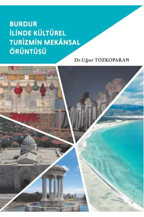Burdur İlinde Kültürel Turizmin Mekânsal Örüntüsü
