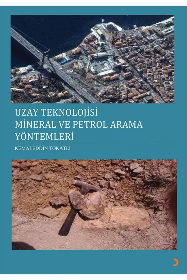 Uzay Teknolojisi Mineral ve Petrol Arama Yöntemleri