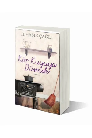 Kör Kuyuya Düşmek