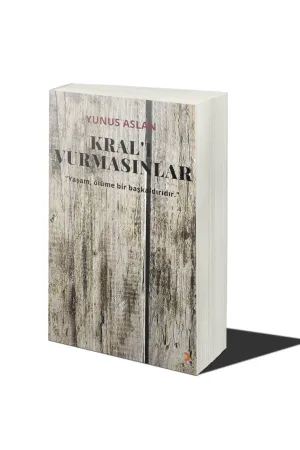 Kral’ı Vurmasınlar