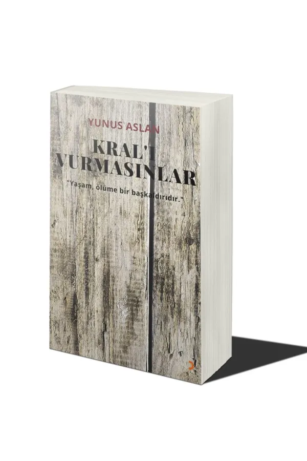 Kral’ı Vurmasınlar