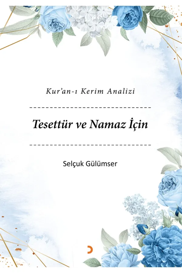 Kur’an-ı Kerim Analizi Tesettür ve Namaz İçin