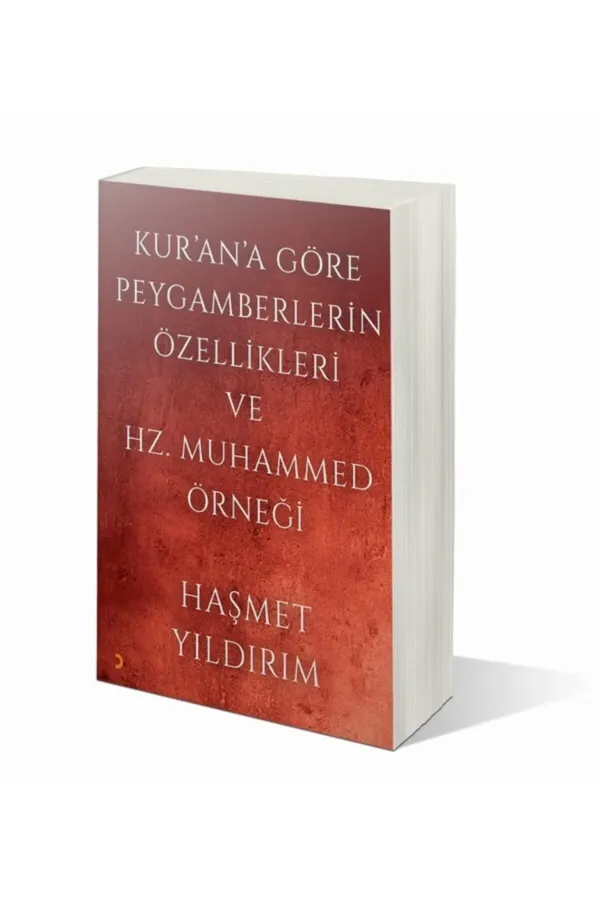 Kur'an'a Göre Peygamberlerin Özellikleri ve Hz. Muhammed Örneği