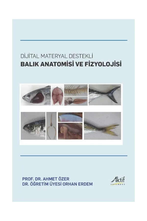 Dijital Materyal Destekli Balık Anatomisi ve Fizyolojisi