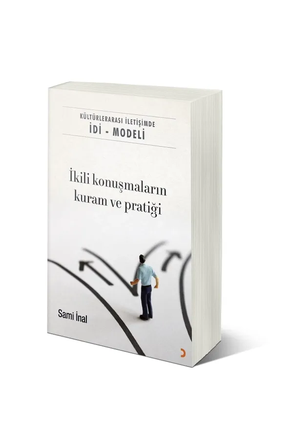 Kültürlerarası iletişimde İDİ-Modeli - İkili Konuşmaların Kuram ve Pratiği