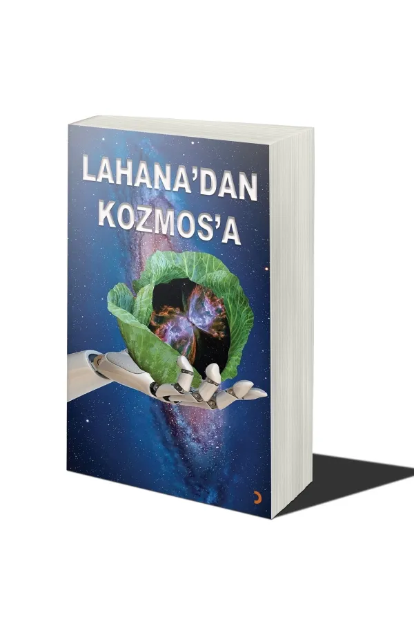 Lahana’dan Kozmos’a
