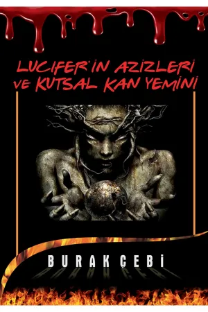 Lucifer’in Azizleri ve Kutsal Kan Yemini