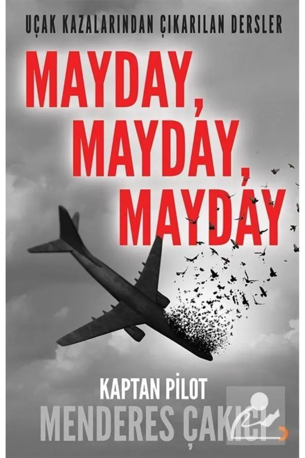 Mayday. Mayday. Mayday