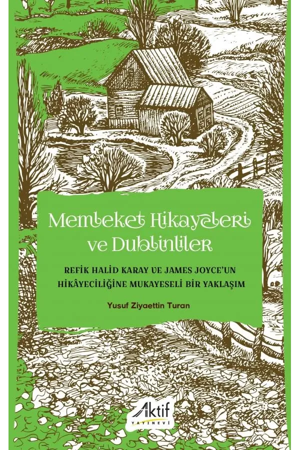 Memleket Hikâyeleri ve Dublinliler