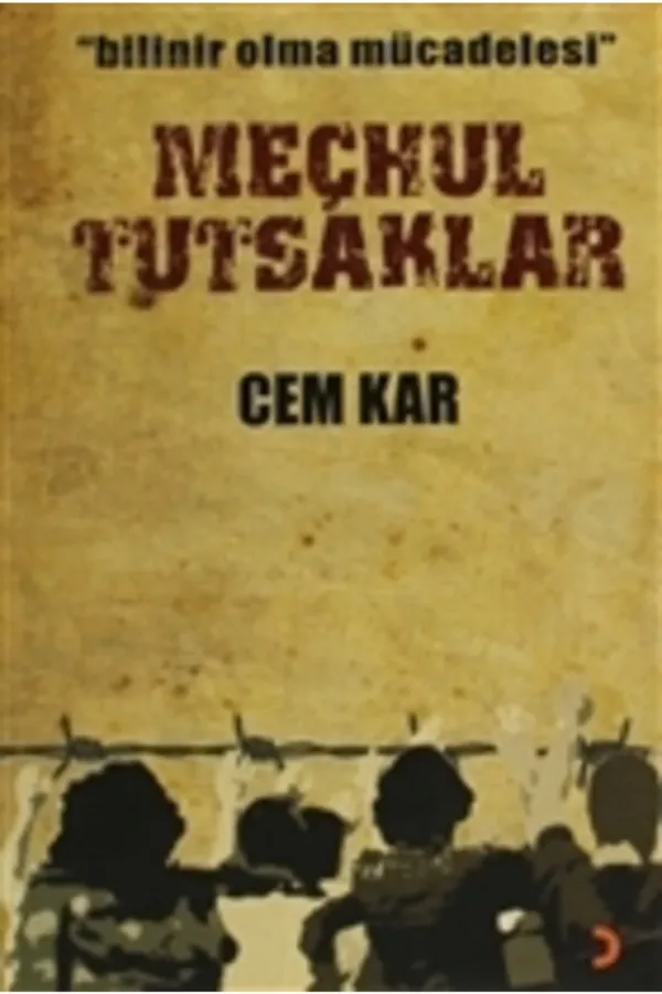 Meçhul Tutsaklar