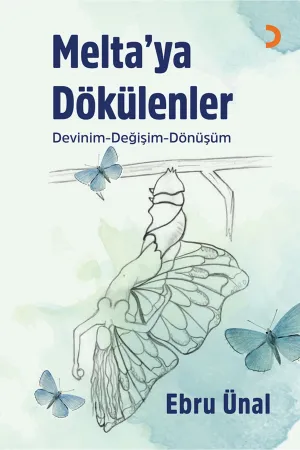 Melta’ya Dökülenler