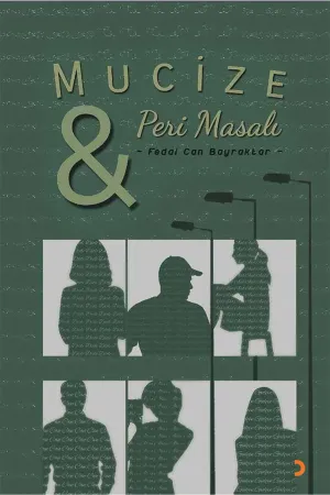 Mucize ve Peri Masalı