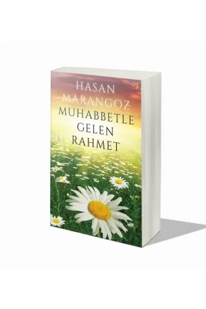 Muhabbetle Gelen Rahmet