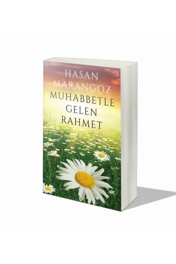 Muhabbetle Gelen Rahmet