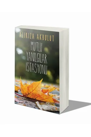 Mutlu Yanılgılar İstasyonu