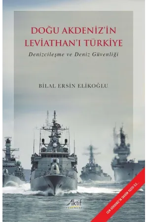 Doğu Akdeniz'in Leviathan'ı Türkiye