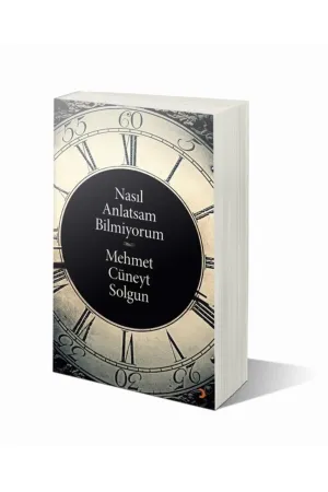 Nasıl Anlatsam Bilmiyorum