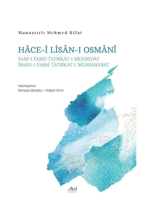 Hâce-i Lisân-ı Osmânî