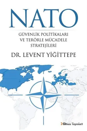 Nato Güvenlik Politikaları ve Terörle Mücadele Stratejileri