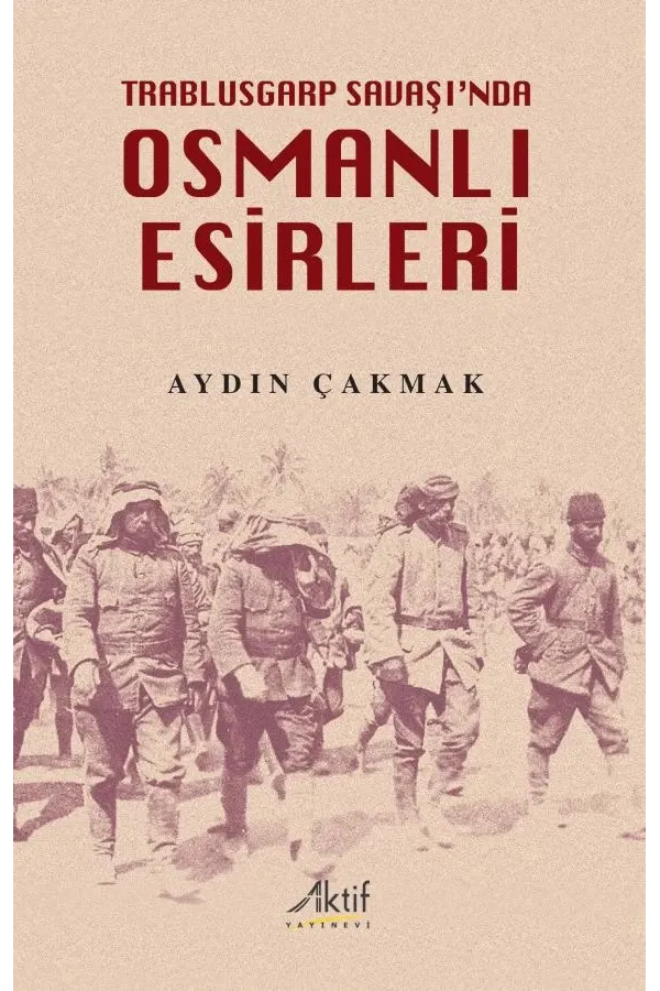 Trablusgarp Savaşı'nda Osmanlı Esirleri