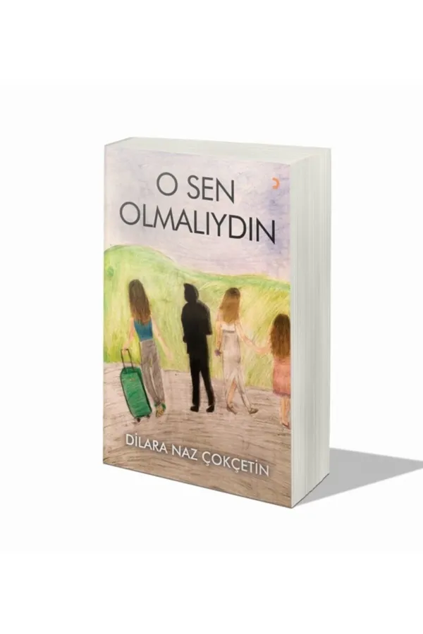 O Sen Olmalıydın