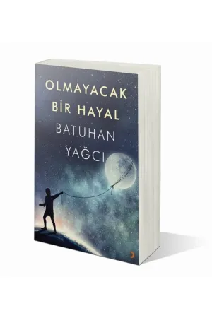 Olmayacak Bir Hayal
