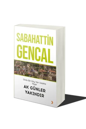 Orda Bir Köy Var Uzakta veya Ak Günler Yakındır